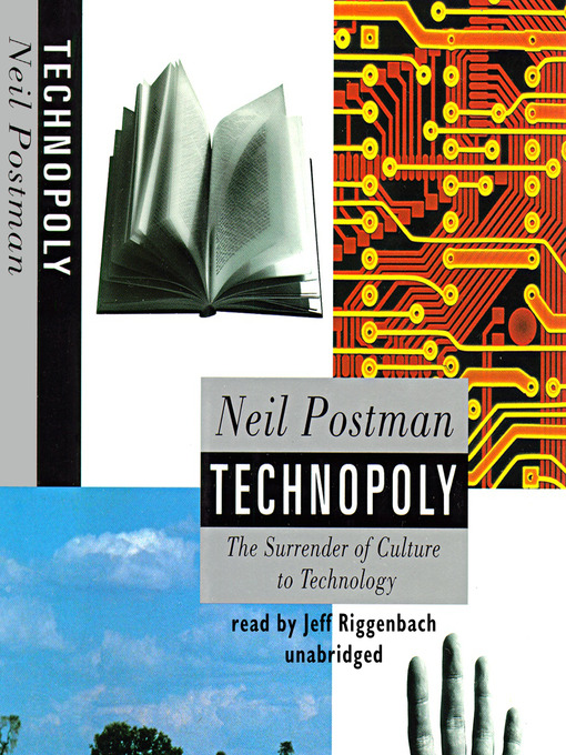 Title details for Technopoly by Neil Postman - Wait list